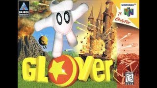 Glover 🧤 Playthrough #00 The Introduction