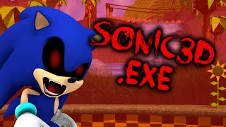 SONIC3D EXE SO HILARIOUS Sonic exe 3D Sonic exe SONIC3D EXE SO HILARIOUS Sonic exe 3D Sonic exe