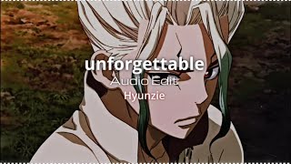 unforgettable - audio edit