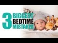 The 3 Biggest Bedtime Mistakes