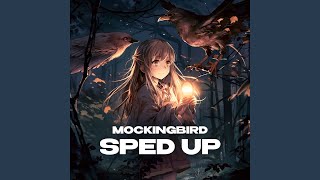 Mockingbird (Sped Up Version) - Remix - song and lyrics by NVBR, Xanemusic,  kevoxx