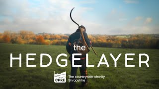 The Hedgelayer: a CPRE Shropshire Film - RFW Photo Video