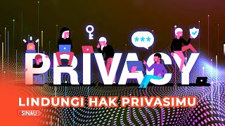 Harus Tahu! Jenis-jenis Privasi yang Jadi Hak Seseorang