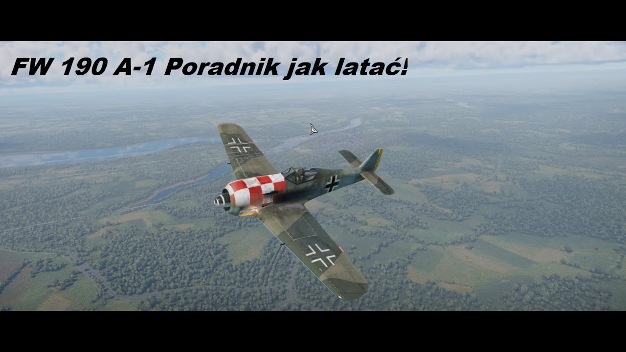 War Thunder - PORADNIK. FW 190 A-1 jak latać + 2x GAMEPLAY!
