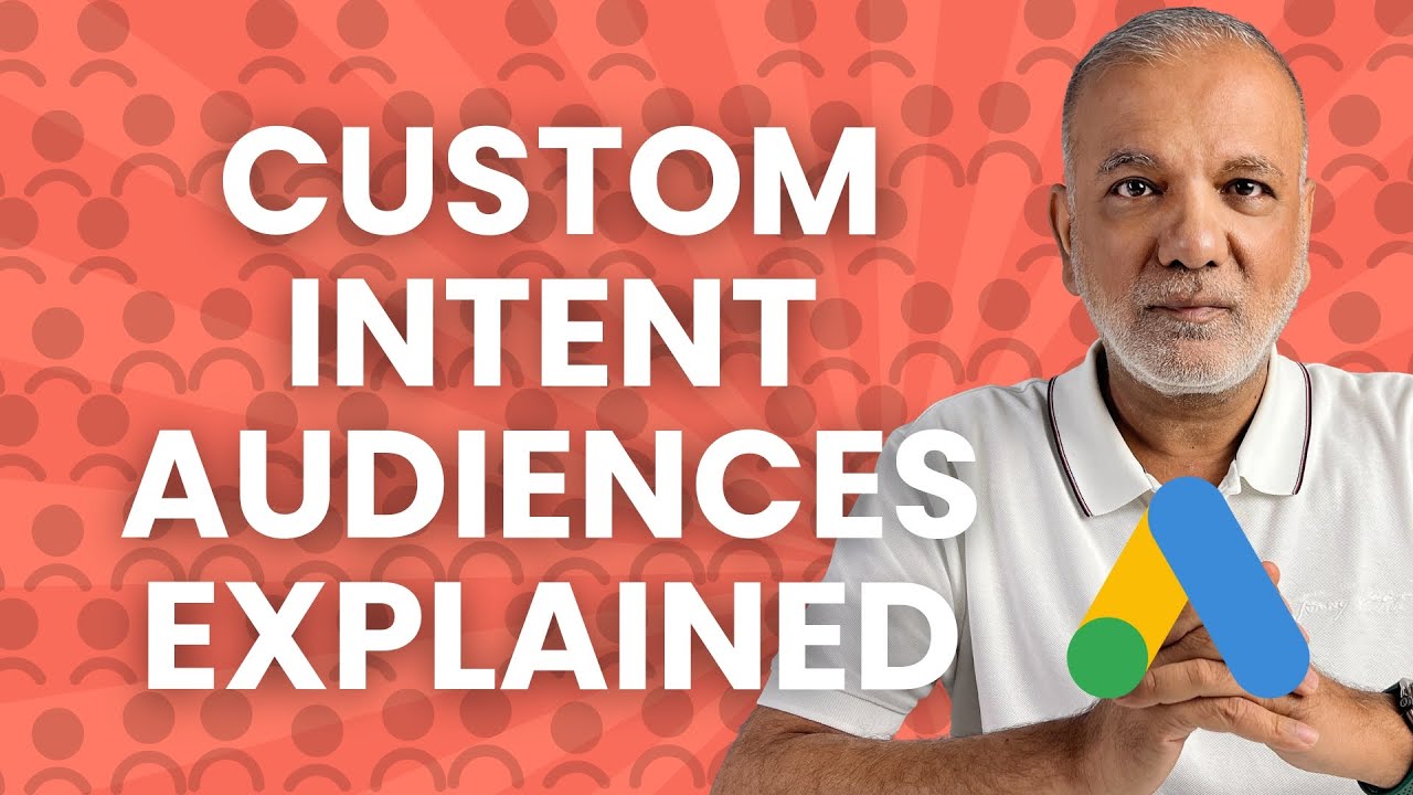 Google Performance Max + Custom Intent Audiences: Get High-Quality Leads That Actually Convert
