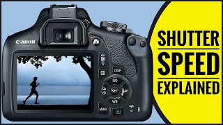 SHUTTER SPEED Explained  Camera and photography basics for beginners.