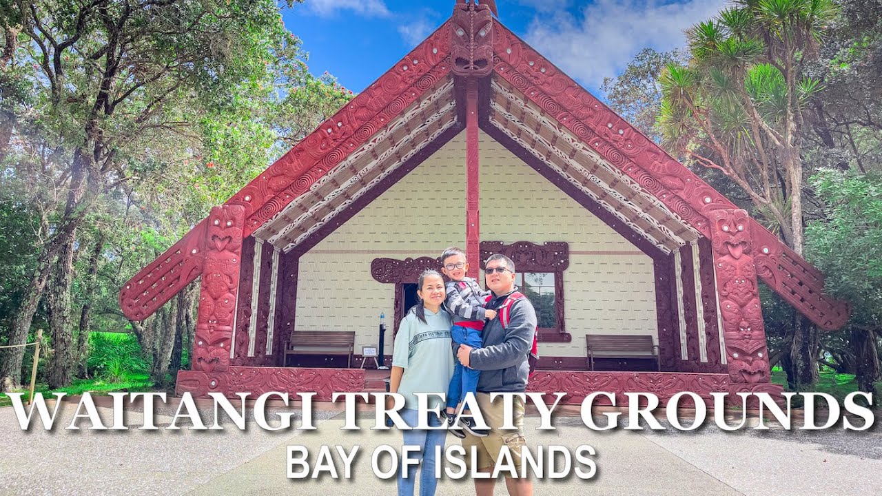 WAITANGI TREATY GROUNDS - The Birthplace of NEW ZEALAND || BAY OF ISLANDS || NORTHLAND NZ