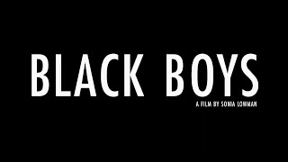 Black Boys Official Trailer