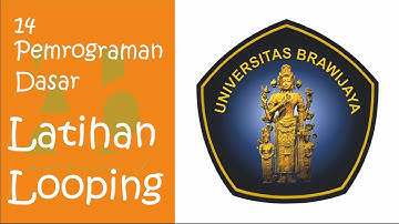 Pemrograman Dasar - 14 - Latihan Looping