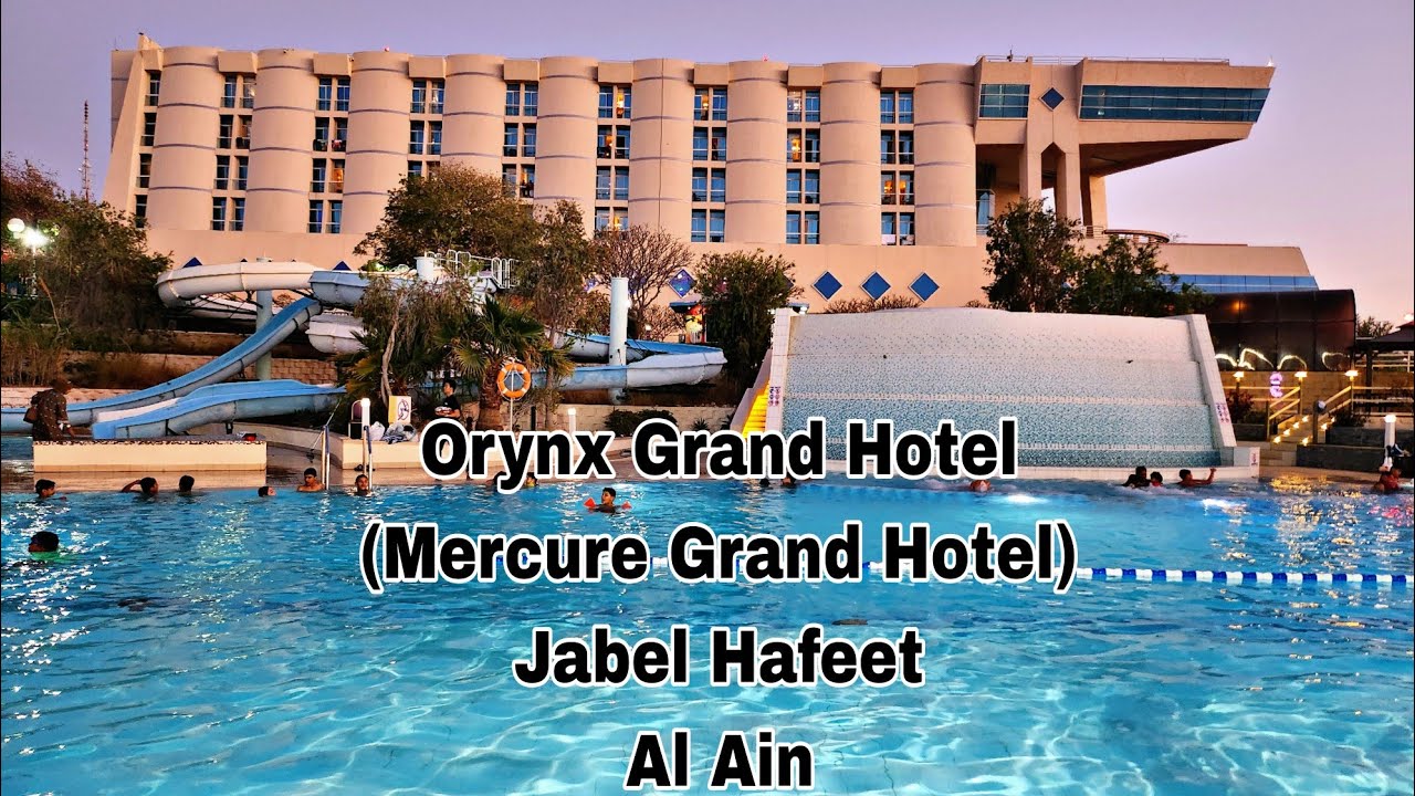 Orynx Grand Hotel (Mercure Grand Hotel) Al Ain Jabel Hafeet|Zedzed's 7th & Momy Sey Bday staycation|