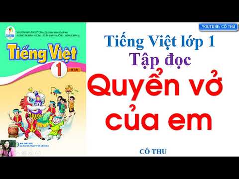 Tập đọc Quyển vở của em| Tiếng Việt lớp 1 sách Cánh Diều| Cô Thu