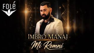 Imbro Manaj - Mi Romni