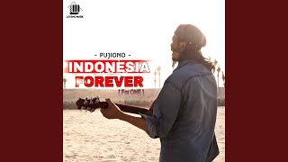 Indonesia Forever (For ONE)