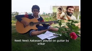 #NeeliNeeliakasam on guitar played BY  #srikar  .30 Rojullo Preminchadam Ela |#Pradeep Machiraju |