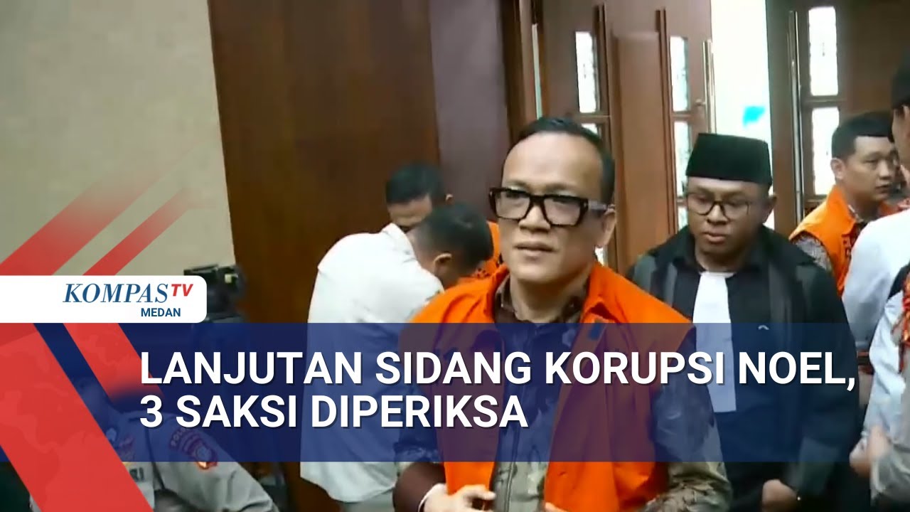 3 Saksi Dihadirkan Dalam Sidang Lanjutan Noel Ebenezer di Kasus Korupsi Sertifikasi Kemnaker
