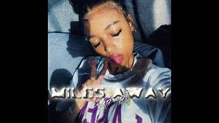 Miles Away (Remix) - KoppeCPT