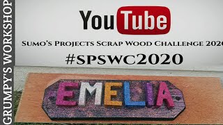 Sumo's projects scrapwood challenge 2020 #spswc2020