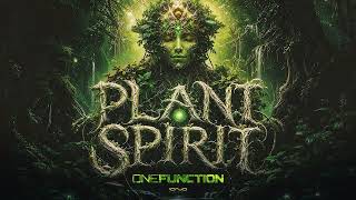 One Function - Plant Spirit