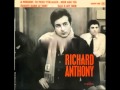 Richard Anthony -  Rien que toi