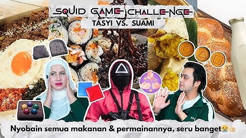 SQUIDGAME CHALLENGE- TASYI VS SUAMI , COBAIN MAKANAN DAN SELURUH PERMAINAN DARI FILMYA 2025
