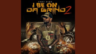 I Be On The Grind 2