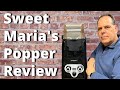 Sweet marias popper review