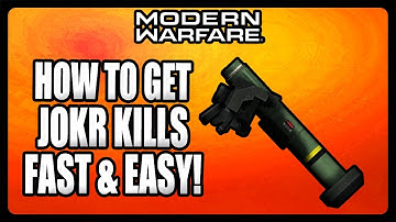 How To Get JOKR Kills! FASTEST AND EASIEST Way! (Modern Warfare)