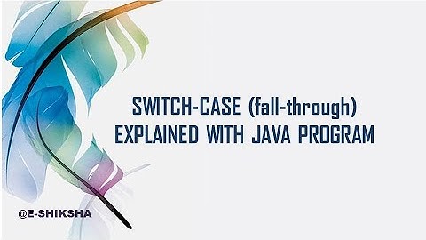 Fall through in switch-case #ShardaKarmakar #ICSE2022