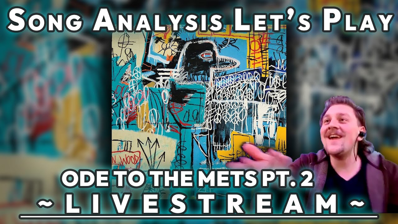 Ode To The Mets - The Strokes Pt. 2 | Song Analysis Livestream (MON 3/ ...
