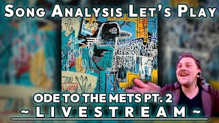 Ode To The Mets - The Strokes Pt. 2 | Song Analysis Livestream (MON 3/18 7pm EST)