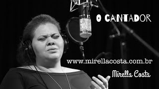 Mirella Costa - O Cantador (Dori Caymmi & Nelson Motta) chords