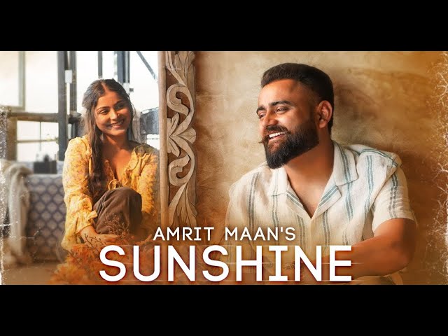 Sunshine Lyrics - Amrit Maan