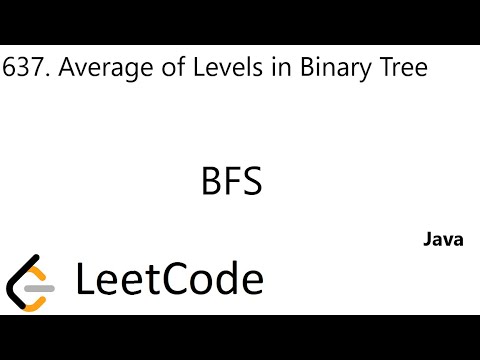 LeetCode 637 | Average of Levels in Binary Tree | BFS | Java - YouTube