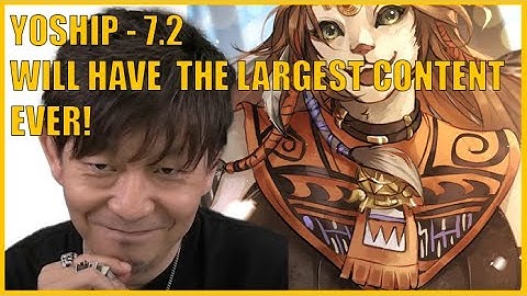 DAWNTRAIL 7.2 THE BIGGEST CONTENT IN HISTORY #ffxiv #finalfantasyxiv #drama #YoshiP #squareenix