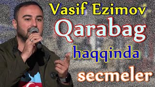 Vasif Ezimov | QARABAG HAQQINDA ( SEÇMELER ) Meyxana @itv.yeralti Resimi