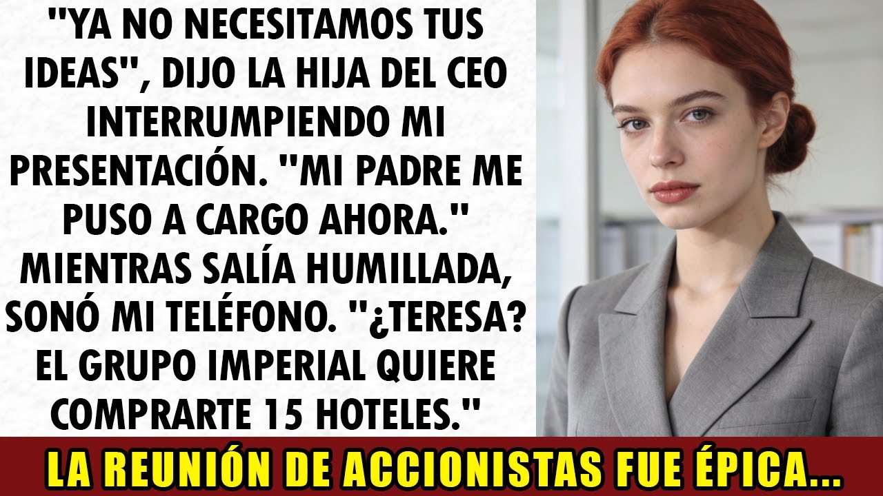 Mi Presentación Fue Interrumpida por la Hija del CEO  “Ya No Necesitamos Tus Ideas” — Así que Yo…