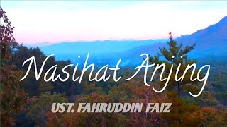 Ngaji Filsafat | Dr. H. Fahruddin Faiz, S.Ag., M.Ag. | Nasihat Anjing