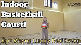 Indoor basketball court!!!  Luxurious custom build in Fort Wayne, IN!