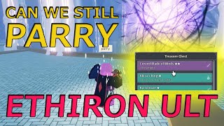 Is Ethiron One-Shot Still Parry-able? | Deepwoken