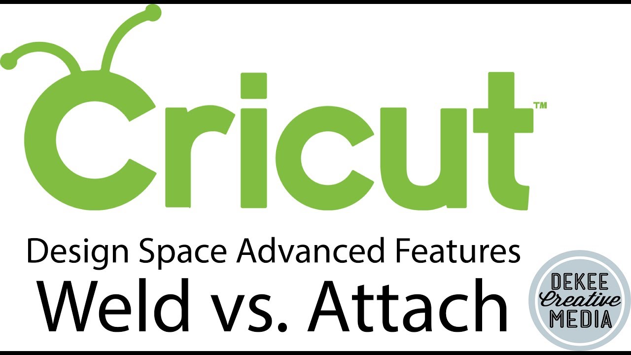 Cricut Design Space Weld vs Attach - Design Space Advanced Features