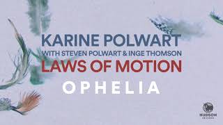 Video thumbnail of "Karine Polwart - Ophelia"