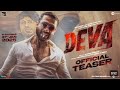 deva official teaser l shahid kapoor pooja hegde rosshan andrrews in cinemas 31st january