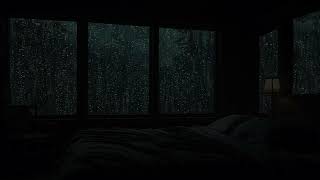 Rain on Your Bedroom Window - Deep Sleep with Rain & Thunder Sounds for Tomorrow Full of Energy