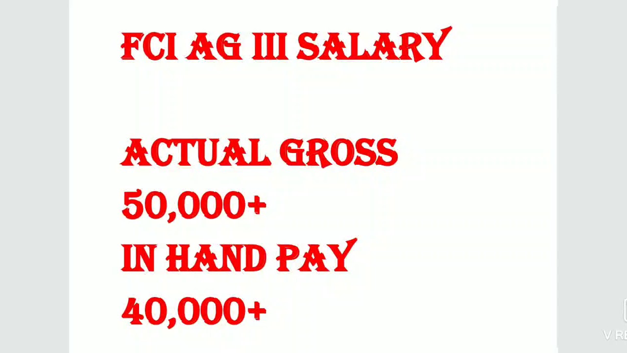 FCI AG III SALARY IN HAND AND GROSS SALARY YouTube