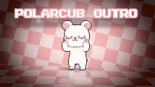 &quot;@Polarcub Outro Song [Official Full Version]&quot;