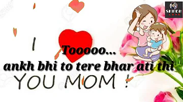 i love maa || yaad ati ho tum maa || whatsapp mother love song