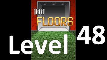 100 Floors Level 48 Floor 48 Solution Iphone Ipad Ipod