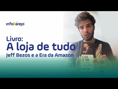 Livro | A loja de tudo: Jeff Bezos e a era da Amazon