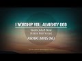 I Worship You, Almighty God - Natashia Midori | Karaoke Minus One (Good Quality)