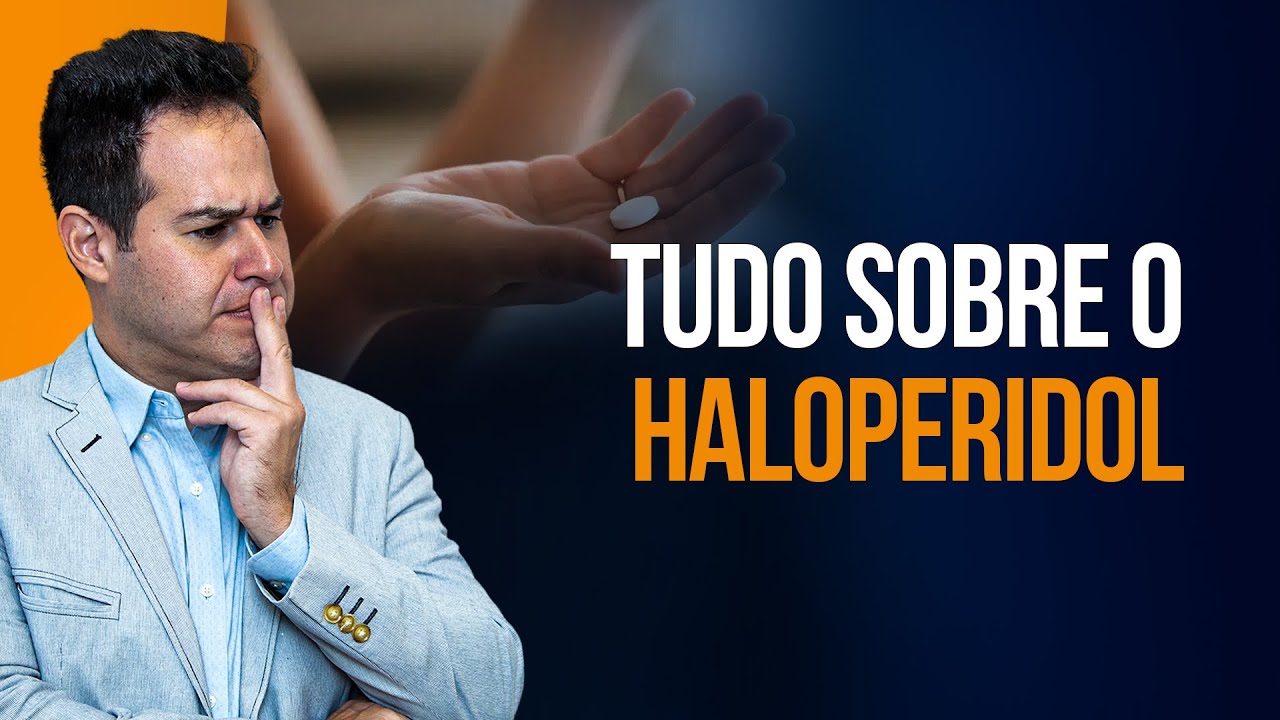 HALOPERIDOL TUDO QUE VOCÊ PRECISA SABER | DR. LABINAS